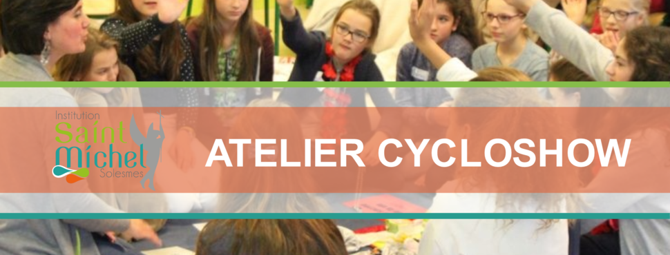 Atelier CycloShow