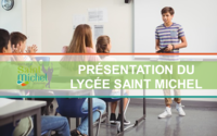 Presentation du lycee Saint Michel